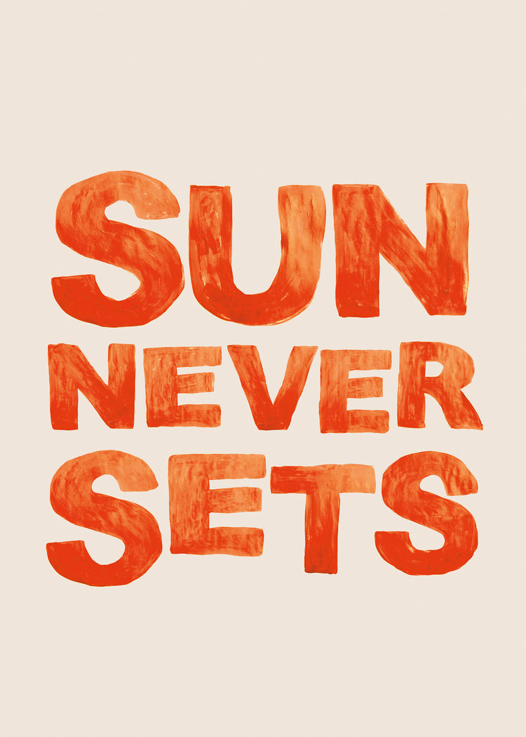 Sun Never Sets Poster