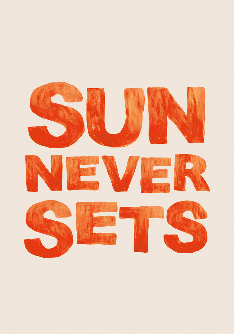 Sun Never Sets Poster