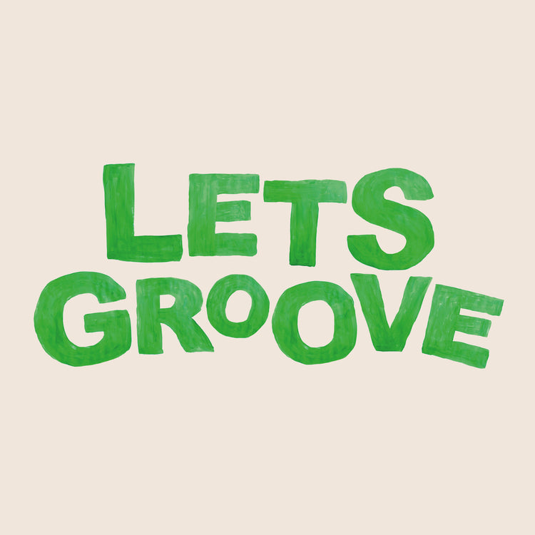 Let's Groove Poster