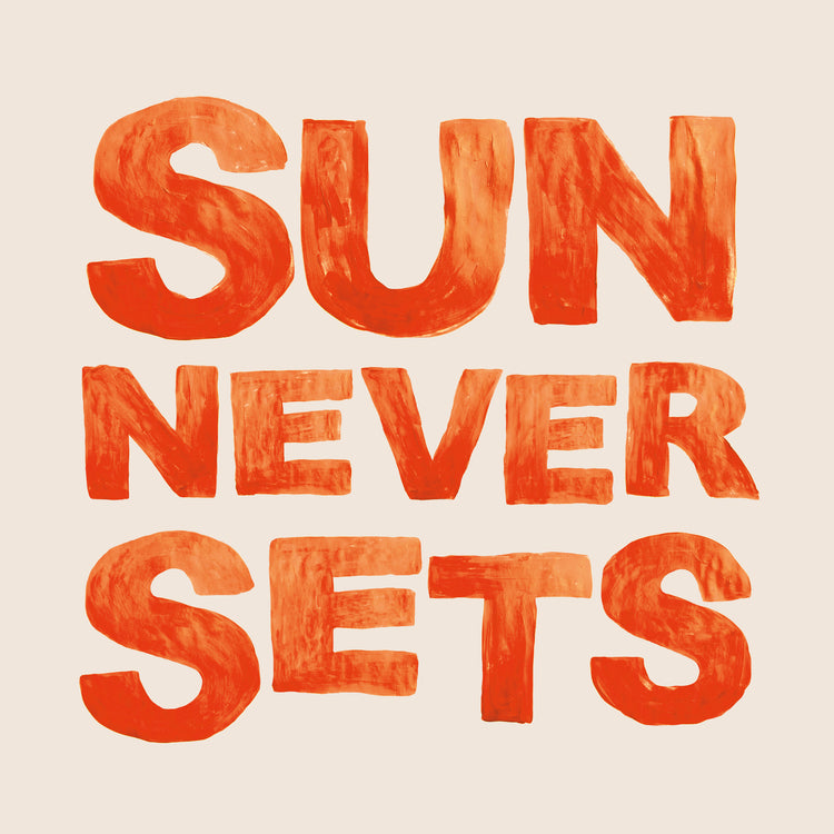 Sun Never Sets Poster