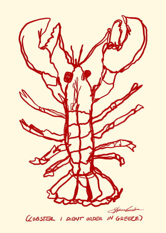A vibrant red, hand-drawn lobster with bold lines is set against a beige background. Underneath is the text: (POSTER OF THE LOBSTER I DIDNT ORDER IN GREECE). Product: Lobster Poster.