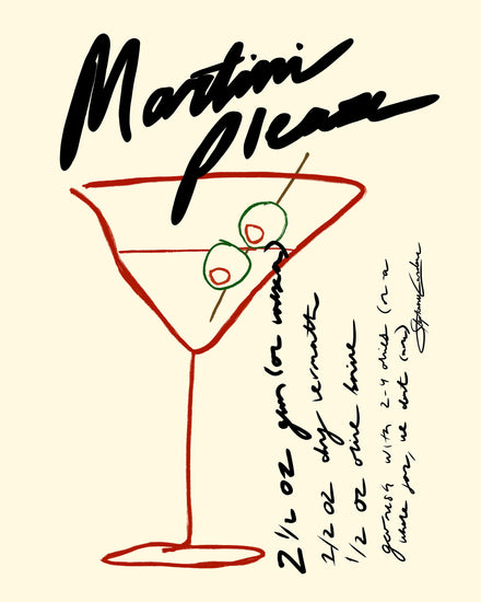 Stylish digital illustration of a Martini glass with two olives and bold red lines. Handwritten text reads Martini Please, showcasing a classic martini recipe with gin, dry vermouth, and olive brine, garnished with olives. This is the Martini Please Poster.