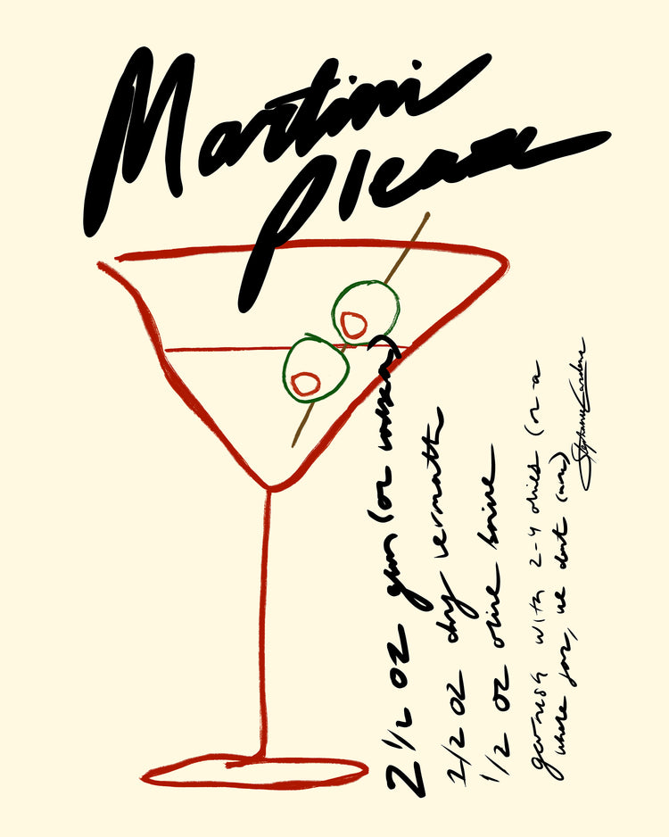 Stylish digital illustration of a Martini glass with two olives and bold red lines. Handwritten text reads Martini Please, showcasing a classic martini recipe with gin, dry vermouth, and olive brine, garnished with olives. This is the Martini Please Poster.