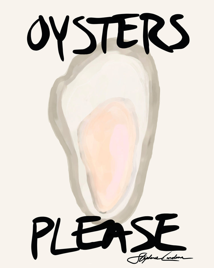 The Oysters Please Poster showcases a digital illustration of a light gray and pink oyster shell, with bold black text reading OYSTERS PLEASE above and below. A signature adorns the bottom right, making it ideal for seafood decor.