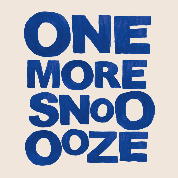 One More Snooooze Poster