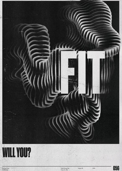 Visual artwork in black and white with the words will you fit written in bold.