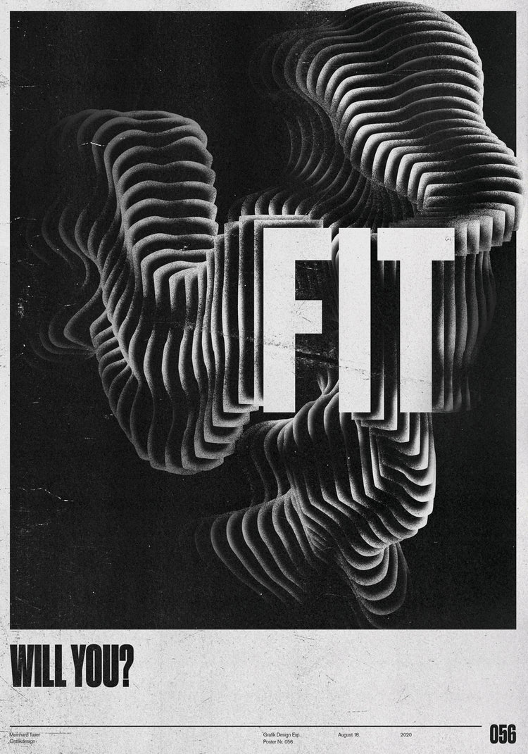 Visual artwork in black and white with the words will you fit written in bold.